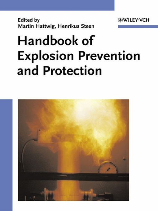 Title details for Handbook of Explosion Prevention and Protection by Martin Hattwig - Wait list